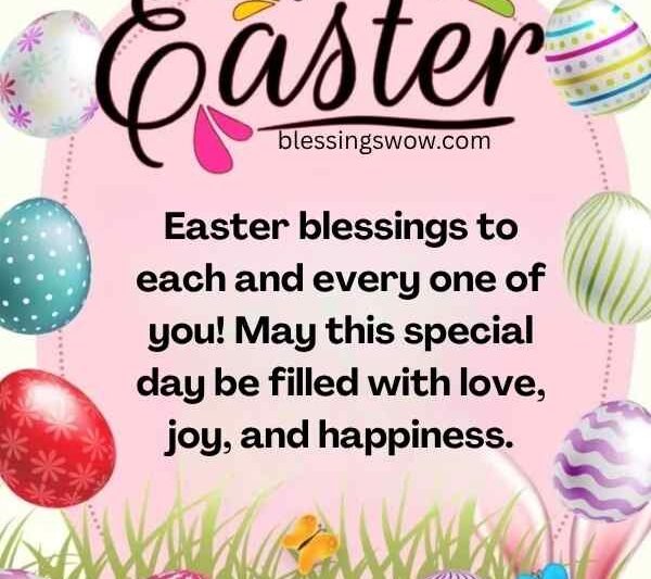 Happy Easter Blessings, Images and Wishes to Share with Loved One In 2026