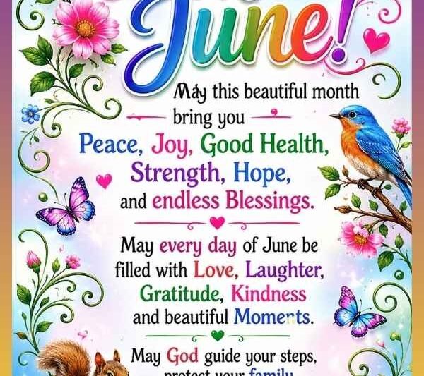 70+ Happy June Blessings, Quotes & Images for 2026